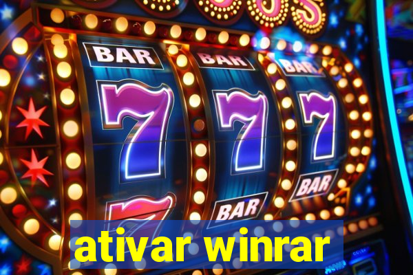 ativar winrar